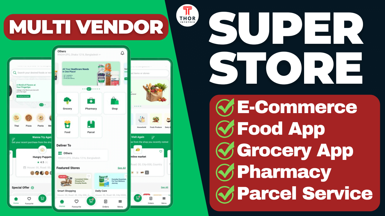 Super Store – Multivendor Food, Grocery, eCommerce, Parcel, Pharmacy delivery app with Admin & Website
